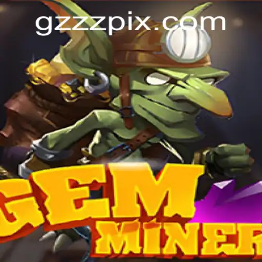 Unlocking the Mysteries of GemMiner and Its Role in the Gaming World