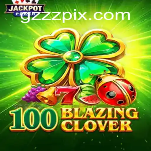 Exploring the Enchanting Universe of 100BlazingClover: A Dynamic Fusion of Adventure and Strategy